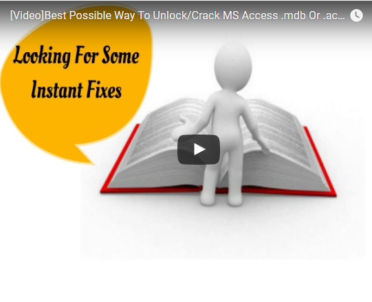 [Video]Best Possible Way To Unlock/Crack MS Access .mdb Or .accdb Database