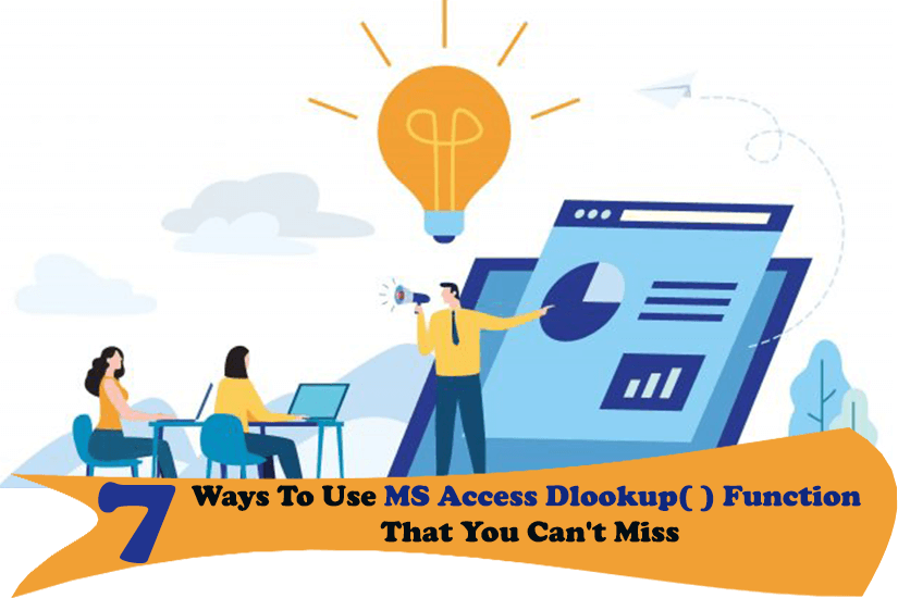 7-ways-to-use-ms-access-dlookup-function-that-you-can-t-miss